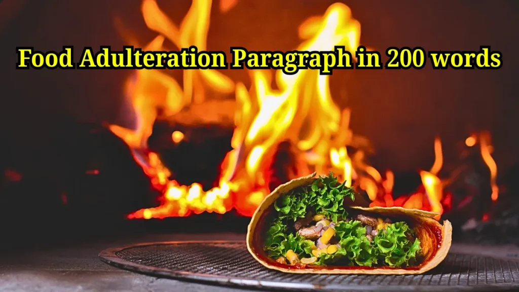 Food Adulteration Paragraph in 200 words