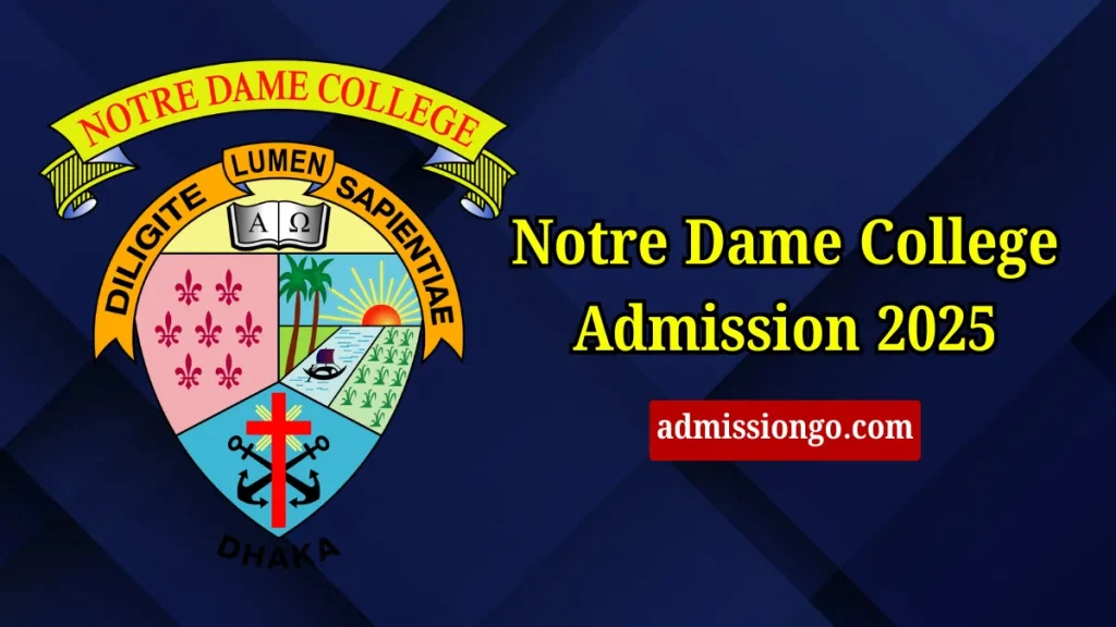 Notre Dame College Admission 2025